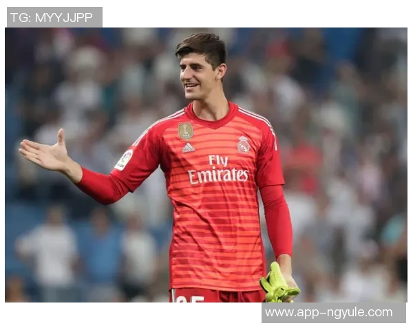 库尔图瓦的传奇之路从青涩少年到世界顶级门将的成长故事